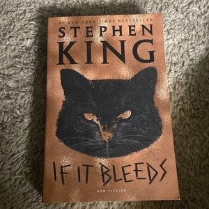 If it bleeds Stephen King